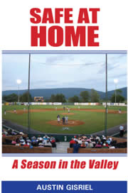 Safe at Home: A Season in the Valley